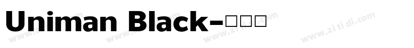 Uniman Black字体转换